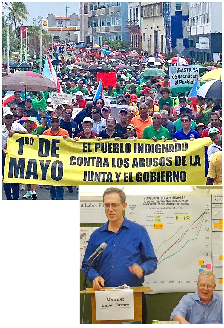Top right, May Day demonstration, San Juan. Right, Militant correspondent Martín Koppel describes solidarity and reporting trip to Puerto Rico at June 2 New York Militant Labor Forum, along with John Studer, right.
