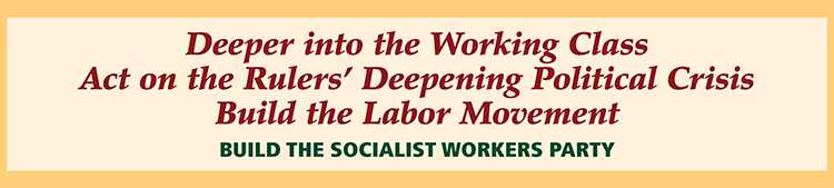 Cartel de la conferencia: Más en el seno de la clase trabajadora. Respondamos a la creciente crisis política de los gobernantes. Construir el movimiento obrero. Construir el Partido Socialista de los Trabajadores. 