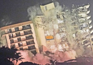 Partly collapsed Surfside building brought down by controlled demolition, July 4. Government officials, building owners knew about structural problems for years, did nothing to fix them.