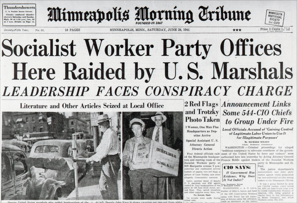 FBI raid on SWP headquarters, June 27, 1941, saluted by Minneapolis dailies, was part of targeting party and Minneapolis Teamsters on eve of U.S. entry in second imperialist world war.