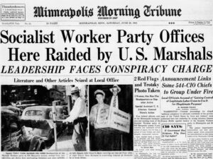 Front page of Minneapolis paper, June, 1941, reports on FBI raid on SWP office, attacks on Teamster union, part of Roosevelt administration drive for intervention into second world war.