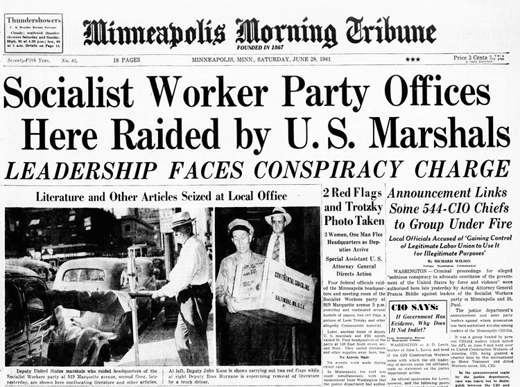 FBI raid on SWP Minneapolis headquarters, June 27, 1941, hailed by bosses’ press, was aimed at party, Minneapolis Teamsters leaders as rulers prepared to enter World War II.