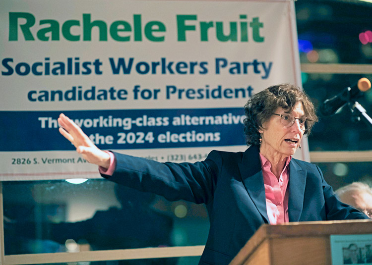 Rachele Fruit, Socialist Workers Party presidential candidate, in Los Angeles. “The SWP calls on working people to condemn pressure by the U.S. government of Joseph Biden to dictate to Israel what it must or must not do to defend itself as a refuge for the Jews,” she said April 15.