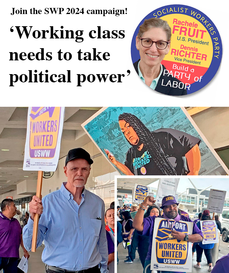 Dennis Richter, left, SWP candidate for U.S. vice president, joined picket of 200 Service Employees International Union members at Los Angeles airport Oct. 11 for higher wages.