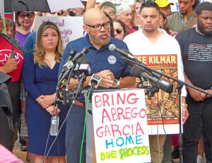 July 7 Maryland rally demands freedom for Kilmar Abrego García. His wife, Jennifer Vásquez, at left, brother César with sign. Washington Council AFL-CIO President Samuel Epps speaking.