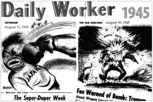 Newspaper of U.S. Communist Party hailed Washington’s atomic bombing of Japan in 1945.