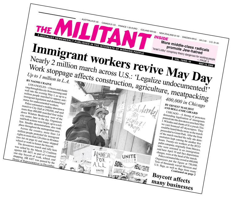 Le Militant salue la renaissance du 1er mai par les travailleurs immigrés en 2006.