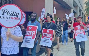 Philadelphia UNITE HERE workers strike Sheraton Hotel